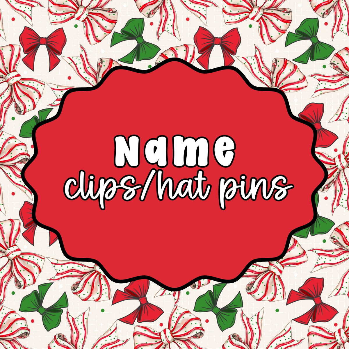 Christmas Name clips/hat pins